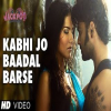 Kabhi Jo Badal Barse - Arijit Singh