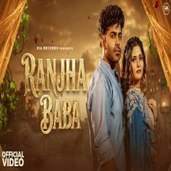 RANJHA BABA - Bali Sharma, Anuj Bali Sharma Mp3 Song