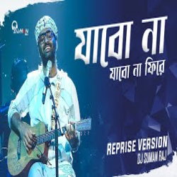 Jabo Na Jabo Na Phire - Arijit Singh Mp3 Song