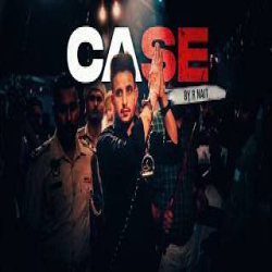 Case - R Nait Mp3 Song
