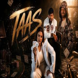 Taas - Masoom Sharma, Swara Verma Mp3 Song