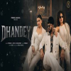 Dhandey - Prince Kasana, Shiva Choudhary