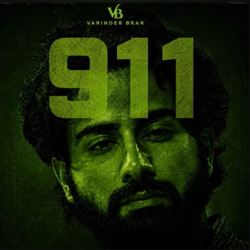 911 - Varinder Brar, Rav Dhaliwal Mp3 Song
