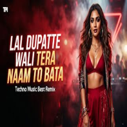 Lal Dupatte Wali Tera Naam To Bata (DJ Remix) - AI Cover Mp3 Song
