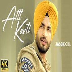 Attt Karti - Jassie Gill Mp3 Song