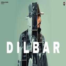Dilbar - Korala Maan, Gurlez Akhtar Mp3 Song