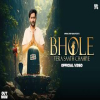 Bhole Tera Saath Chahiye - Tony Garg