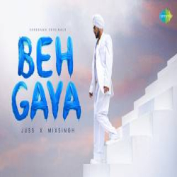 BEHGAYA - Juss Mp3 Song